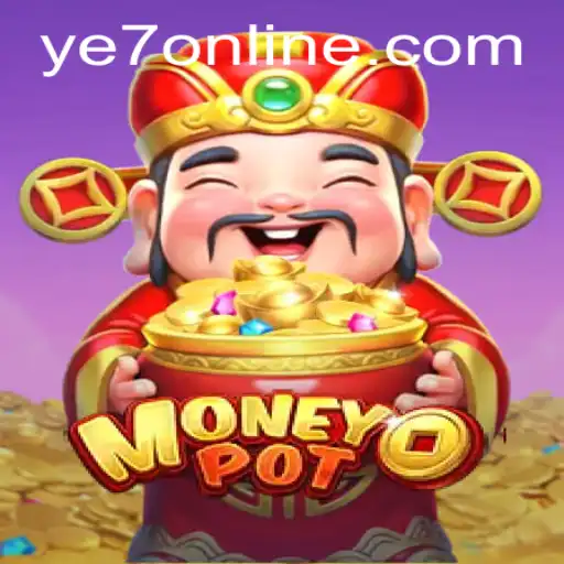 Unveiling MoneyPot: The Ultimate Game Experience with YE7